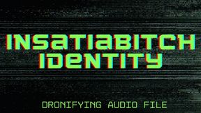 Insatiabitch Identity