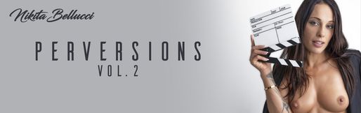 Perversions by Nikita Bellucci vol.2