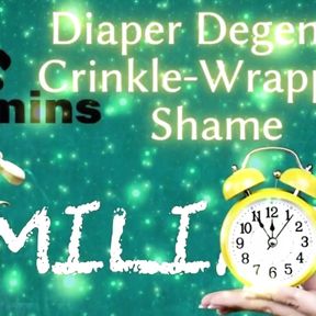 Shamestream: Diaper Degenerate - Crinkle-wrapped in Shame