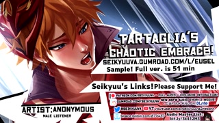 Tartaglia - CRAZED &amp; CHAOTIC [Genshin Impact] [Erotic Audio] [Male Listener]