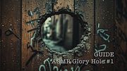 GUIDE - ASMR Gloryhole #1 (POV Audio)