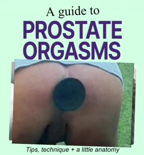 Prostate Orgasams Anal