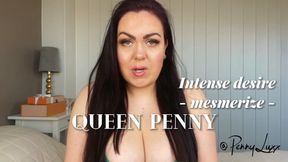 Intense desire - mesmerize