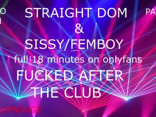 SISSY BOY FUCKED AFTER THE CLUB PART1 (AUDIO-ROLEPLAY) STRAIGHT MALE FUCKING SISSY/FEMBOY