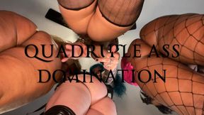Giantess dommes Goddess Sunni, Goddess Satin, Goddess Angel and Daddy Danielle humiliate, tease and deny you with their asses