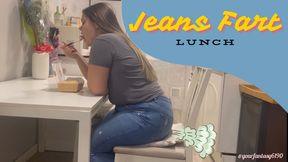 Jeans Fart Lunch