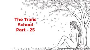 The Trans School Part - 25 | English Audio Sex Story