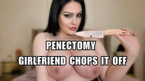 Penectomy Your Girlfriend Tests Your Loyalty