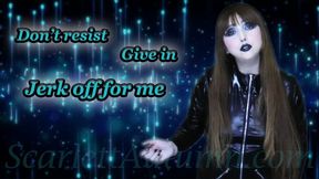 Don't resist, give in and masturbate for me - MP4 SD 480p