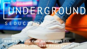 BUNDLE - Nasty Vans Monday part I-II. - with unpublished BONUS content… ;-)