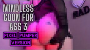 Mindless Goon for Ass 3: Pixel Pumper Version