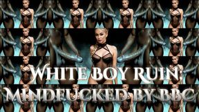 White Boy Ruin - Mindfucked by BBC mov