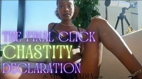 The Final Click Chastity Declaration