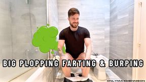 BIG PLOPPING FARTING & BURPING