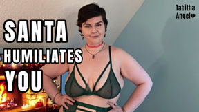 Santa Humiliates You