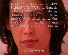 Full Italian movie Il Dolce Corpo Della Vendetta with the beautiful Fabiana Venturi and Desiree Vinci hot and eager