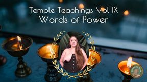 Temple Teachings Vol IX: Words of Power