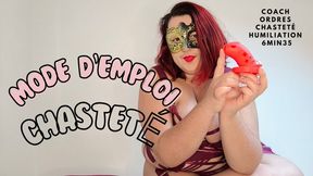Mode d'emploi chastetÃ©