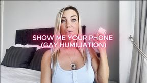 Show Me Your Phone (Gay Humiliation)