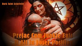 Prejac Cum Junkie Eats It All in Loser Position