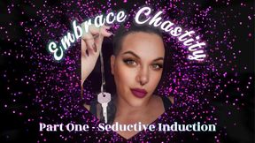 Embrace Chastity Pt 1: The Induction
