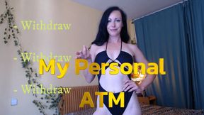 My Personal ATM