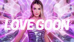 LOVE GOON - Gooning Encouragement Love Addiction VFX Edging JOI