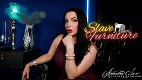 Slave Furniture