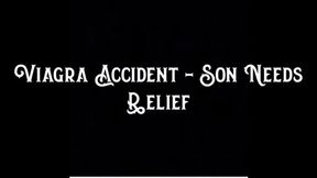 Viagra Accident - Step-Son Needs Relief