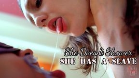 She Doesn't Shower She Has A Slave (HD 4K MP4)