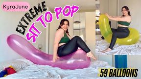 Extreme Sit to Pop with 59Balloons WillBlown
