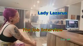 Lady Lazarus - The Job Interview 1st SP