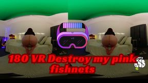 180 VR Destroy my pink fishnets_mp4