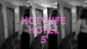 Hotwife Hotel 5