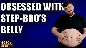 KingMarti: Obsessed With Step-Bros Big Belly - Full HD 1080p - MOV