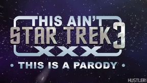 This Aint Star Trek 3 XXX