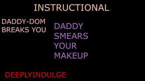 Dirty Daddy smears makeup and teaches princess how to please him