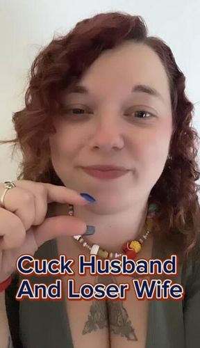 Cuck Husband And Loser Wife