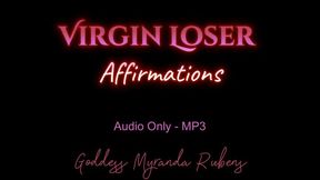 Virgin Loser Affirmations - Audio Only MP3