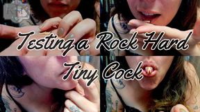 Testing a Rock Hard Tiny Cock
