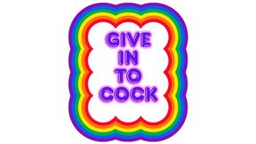 ** It's time to give in to COCK **