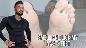 Smell and lick my nasty feet - Lalo Cortez