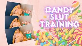 Candy Slut Training