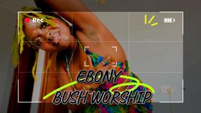Ebony Bush Worship