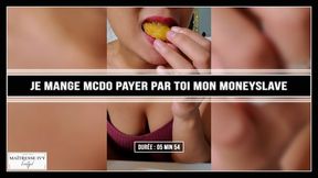 Je mange McDo payé par toi