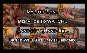 My Step-Son Catches Me Cheating and DEMANDS TO WATCH
