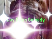 Lay Down Comedy! Trailer