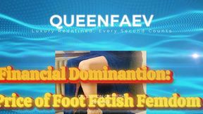 Finacial Dominantion: Price of Foot Fetish Femdom