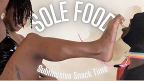 Sole Food - Submissive Snack Time