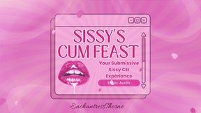 Sissy's Cum Feast: Your Submissive Sissy CEI Experience